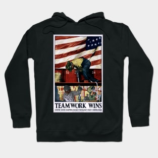 Restored Reprint of World War I US "Teamwork Wins" Propaganda Print Hoodie